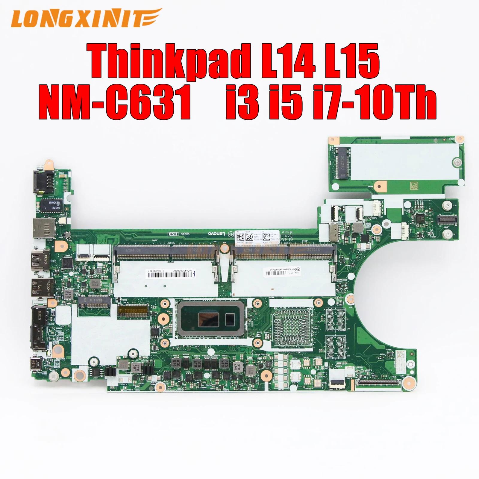 NM-C631 Ʈ  NMC631, Lenovo ThinkPad L14 L15 CPU:I3-10110U/I5-10210U/I7-10510U.100 % ׽Ʈ OK.